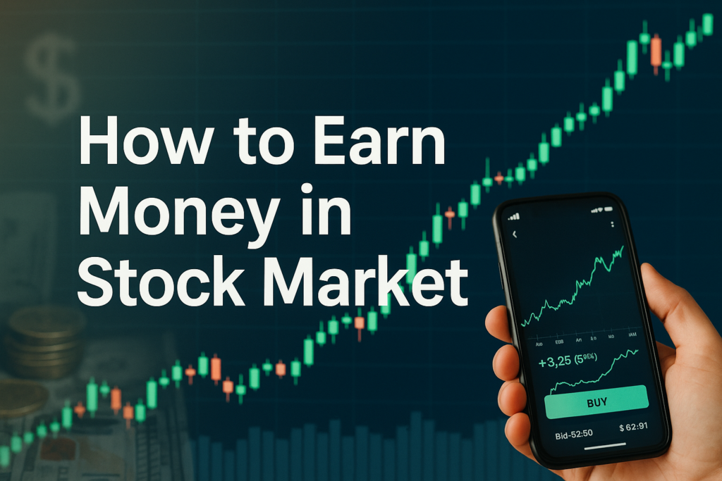 Stock market chart and mobile trading app illustrating how to earn money in stock market